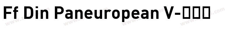 Ff Din Paneuropean V字体转换 Ff Din Paneuropean V字体转换
